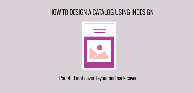InDesign guide. Part 4. Front cover, layout and back cover