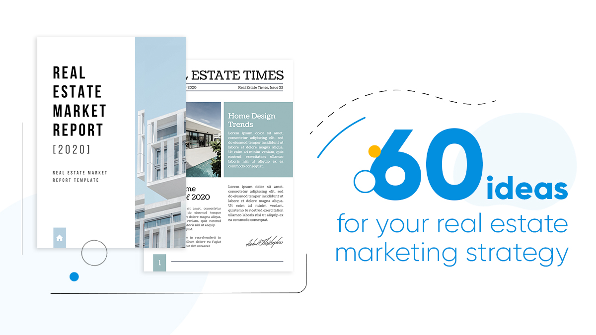 60 marketing ideas to boost your real estate marketing strategy