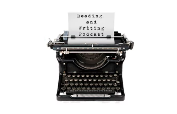 Reading and Writing podcast