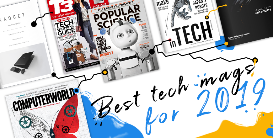 The best technology magazine examples of 2019