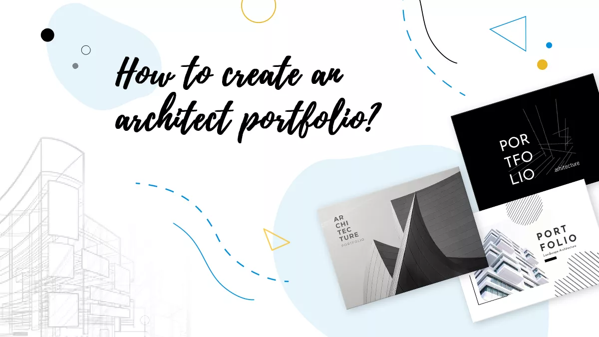 6 tips to create an architect portfolio