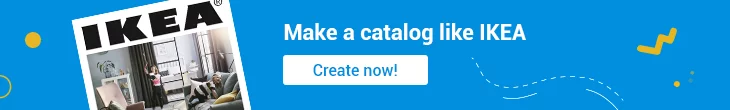 How to make a catalog like IKEA - Flipsnack blog