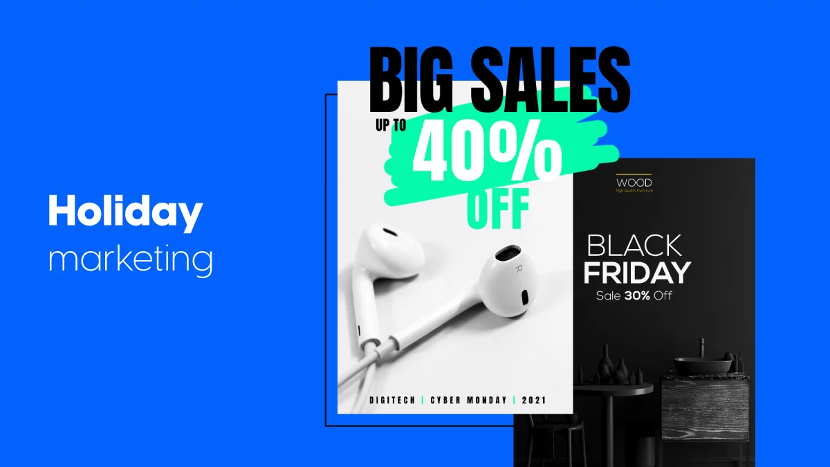 Holiday marketing with black friday promotion examples.