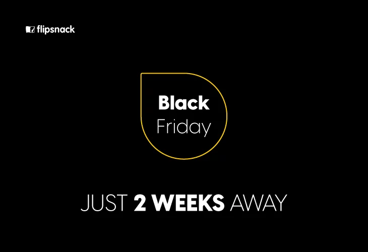 Black Friday ad example that says two weeks away.