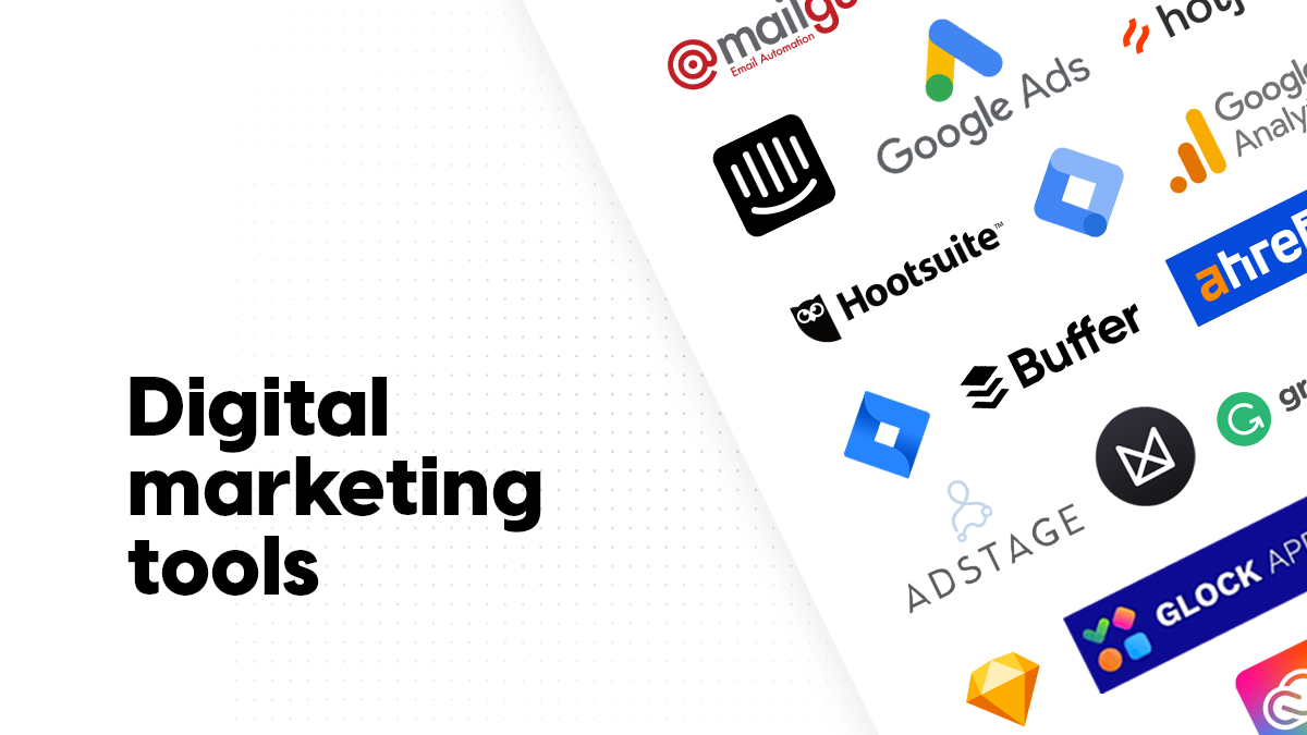 40+ digital marketing tools you need in 2022
