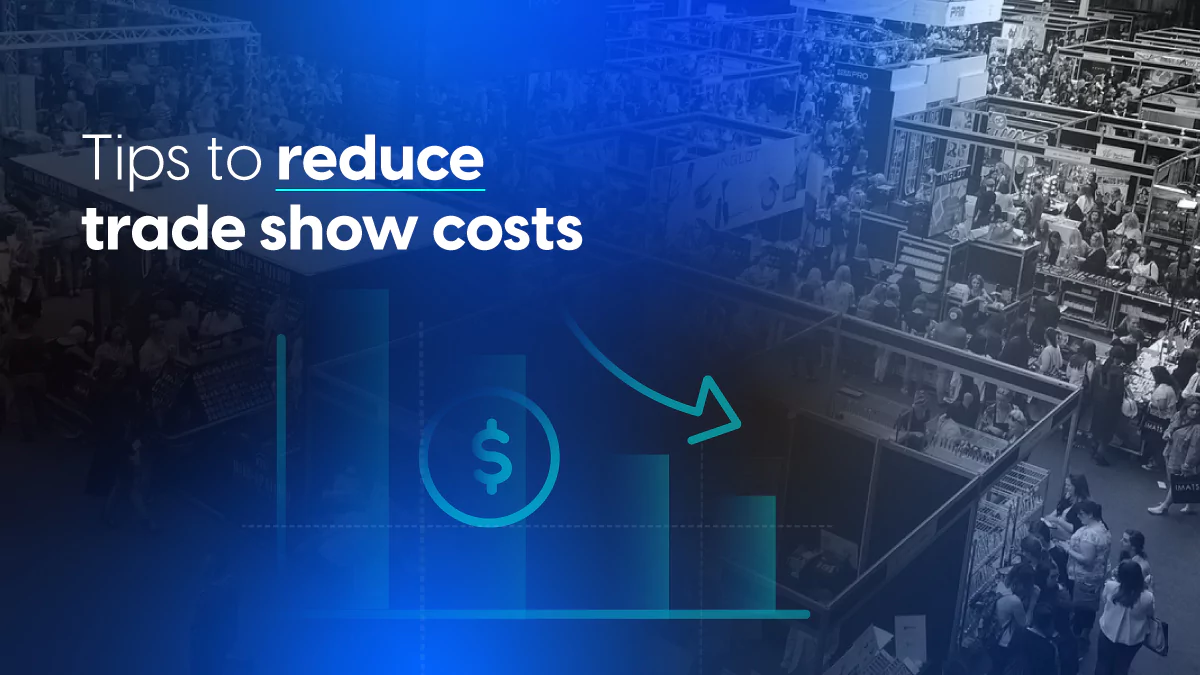 Reduce trade show costs cover