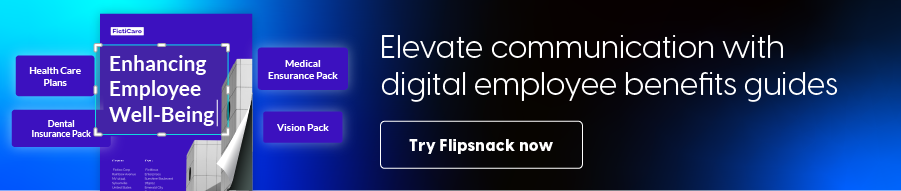 Visual for banner for article entitled "Create outstanding employee benefits packages" with text "Elevate communication with digital employee benefits guides" and CTA "Try Flipsnack now"