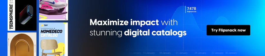Banner for article entitled "Digital Catalog Design: From Concept to Creation" with text "Maximize impact with stunning digital catalogs" and CTA "Try Flipsnack now"