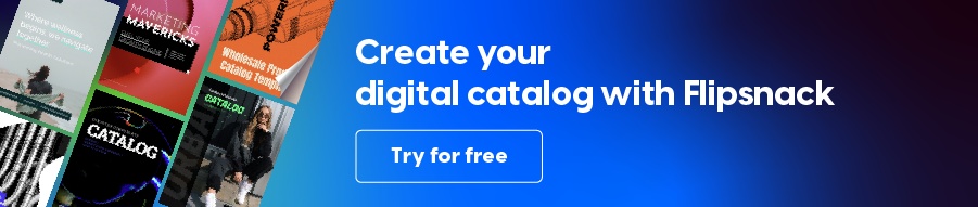 Try Flipsnack for creating digital products 