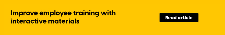 Improve employee training with interactive materials
CTA: Read article