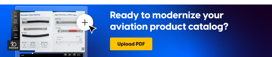 Transform your static aviation product catalog PDF into a dynamic up tot date aviation product catalog in Flipsnack
