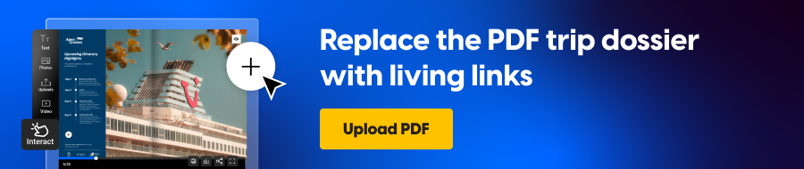 Replace the PDF trip dossier with living links

CTA: upload PDF