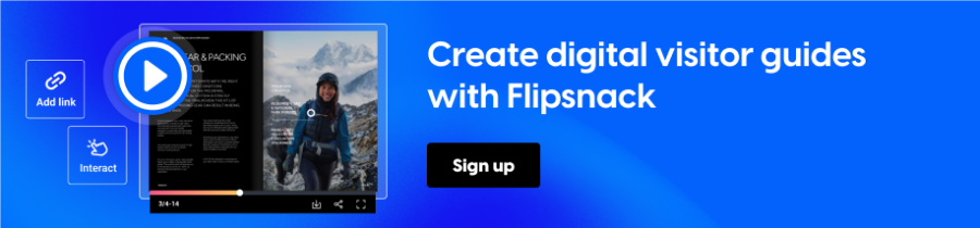 Create digital visitor guides with Flipsnack
CTA: sign up