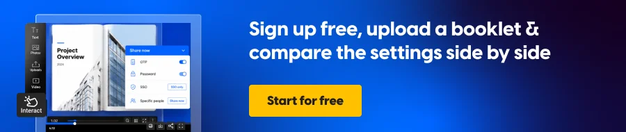 Sign up free, upload a booklet, and compare the sharing settings side by side.
Start for free